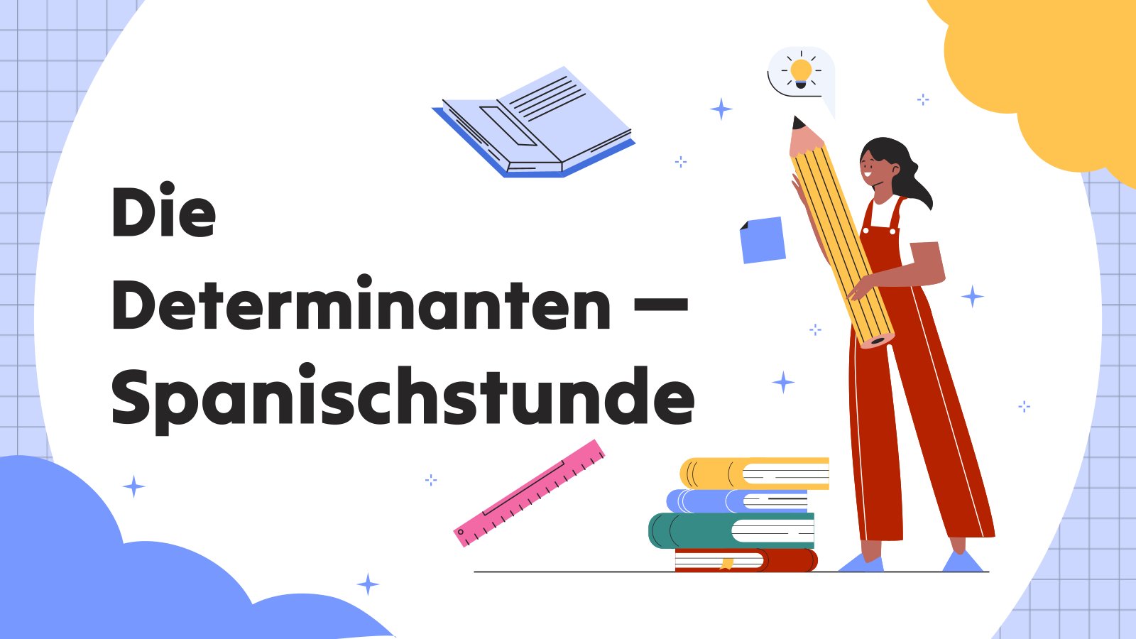 Die Determinanten - Spanischstunde Präsentationsvorlage