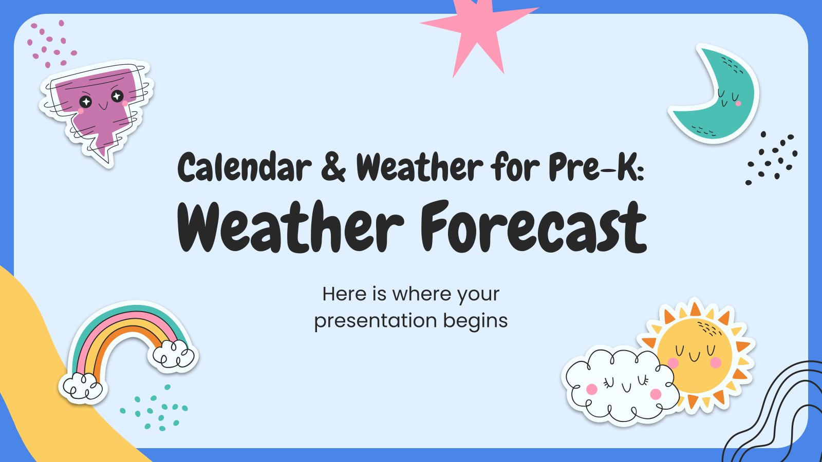 Calendar & Weather for Pre-K: Weather Forecast presentation template 