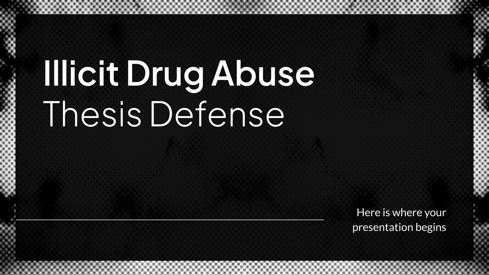 Illicit Drug Abuse Thesis Defense presentation template 