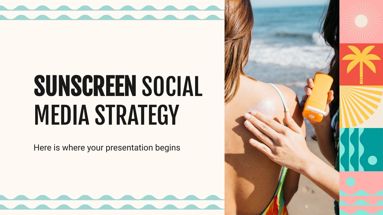 Sunscreen Social Media Strategy presentation template 